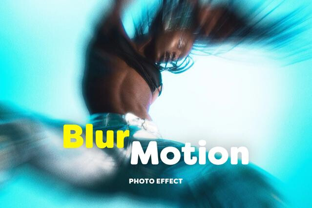 Blur Motion Photo Effect