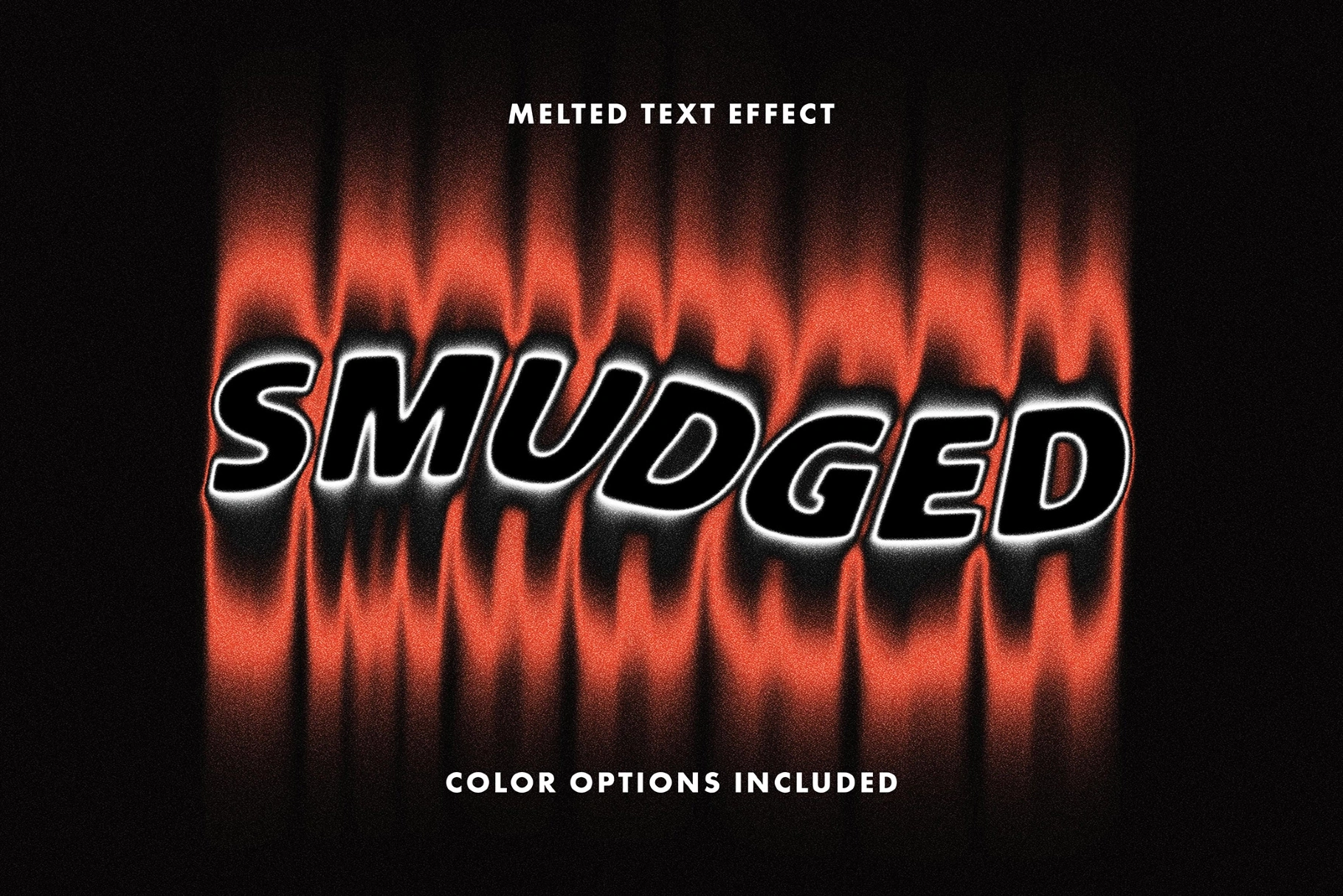 Smudged Melting Text Effect