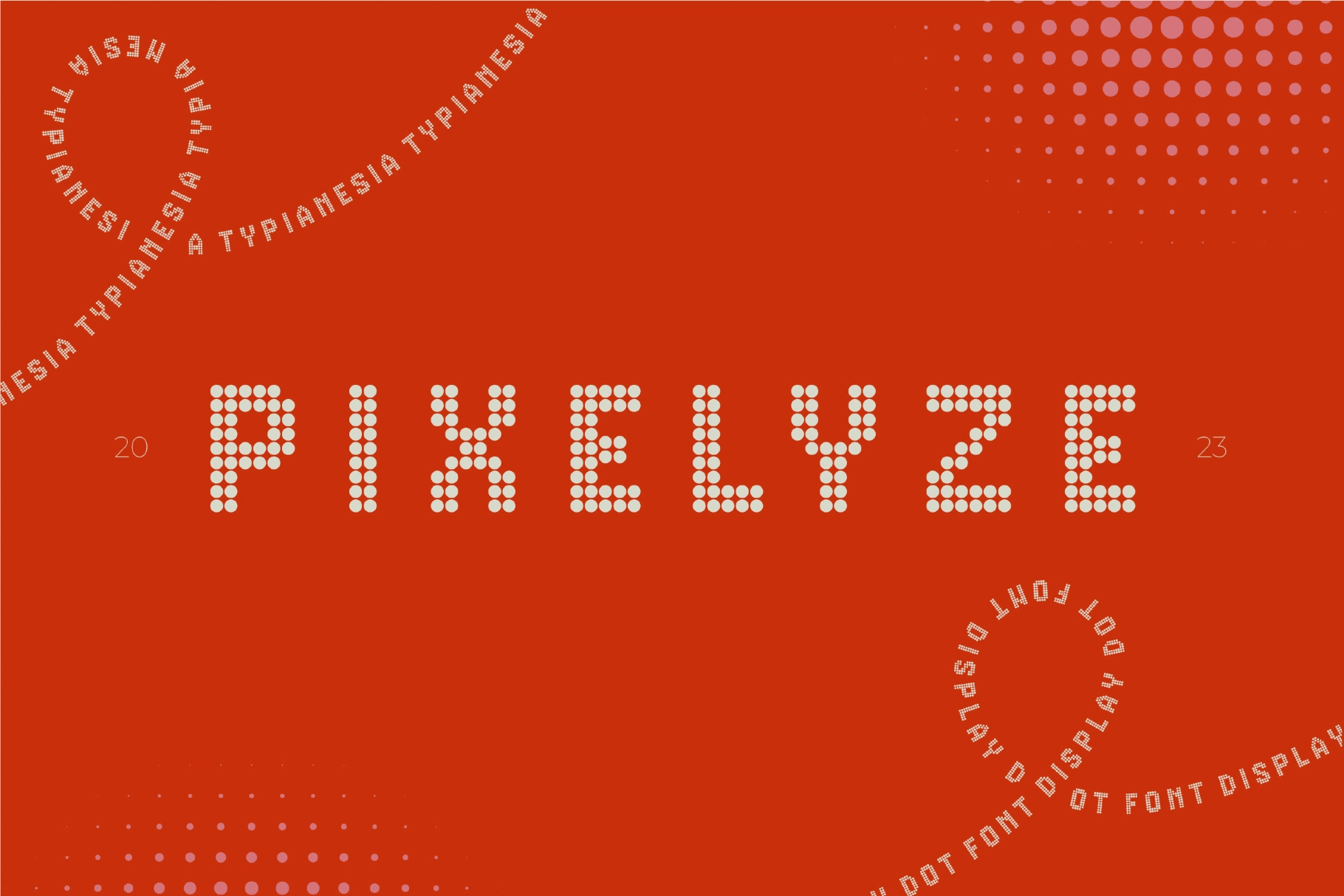 Pixelyze - Dot Font Display