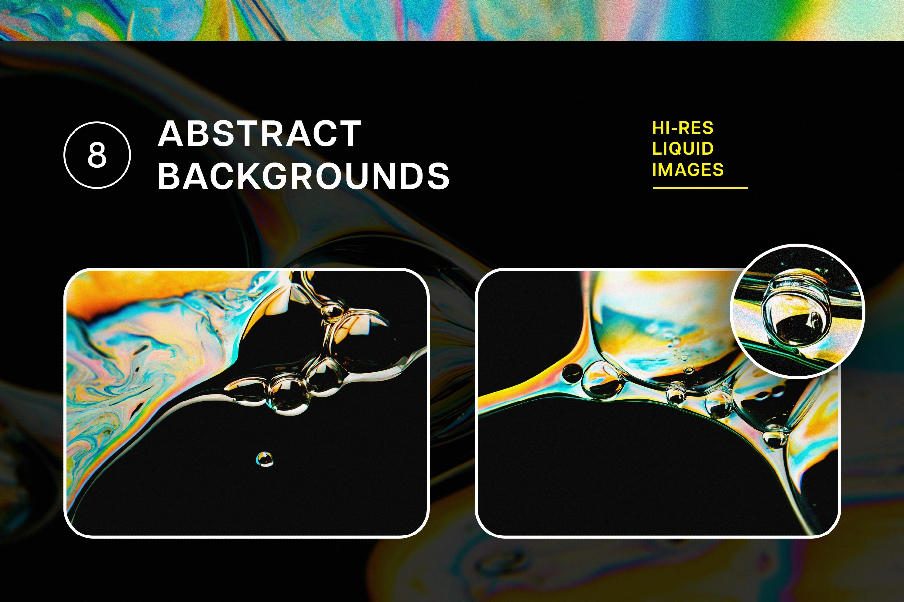 Abstract Liquid Backgrounds