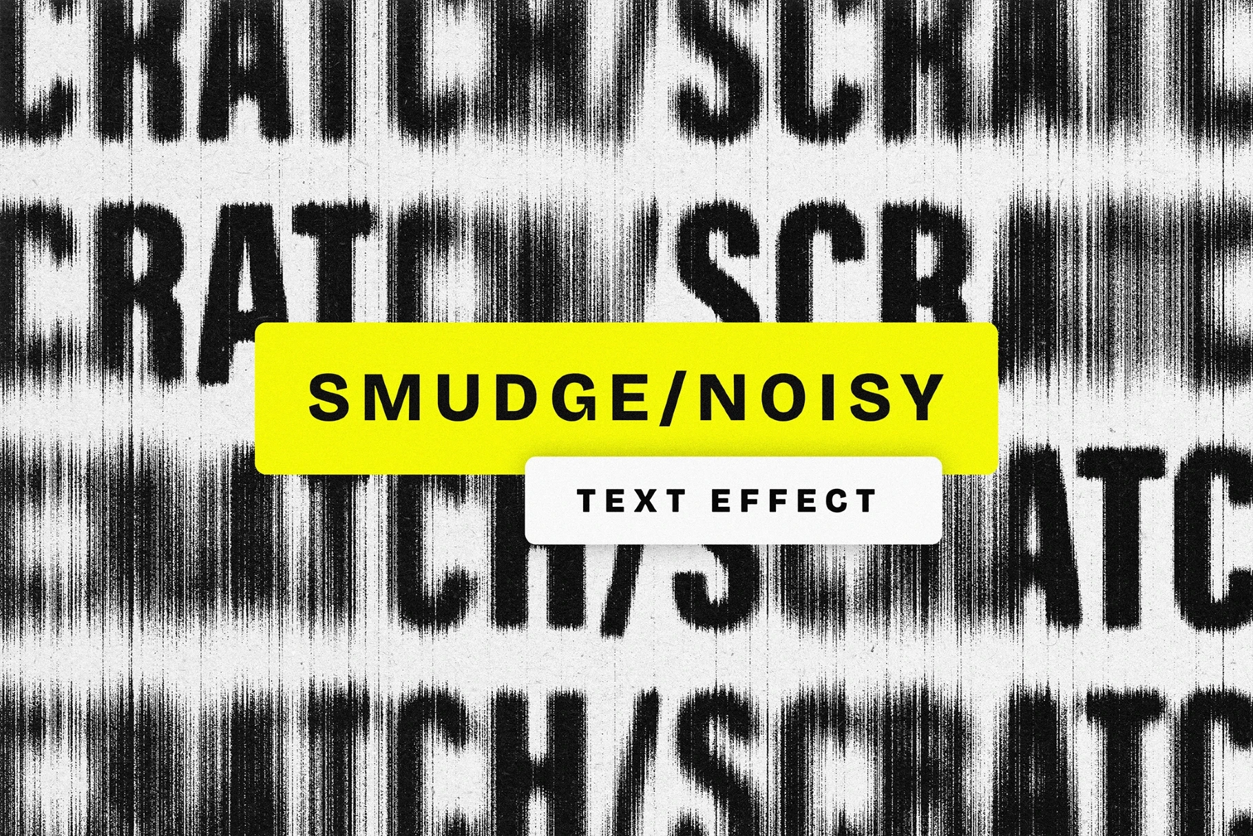 Smudge Noisy Text Effect
