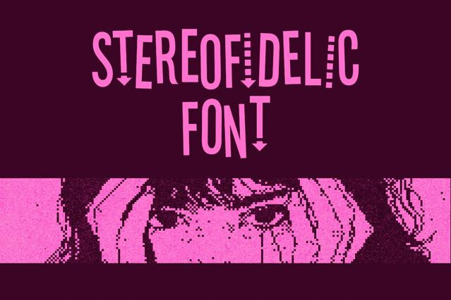 Stereofidelic Font