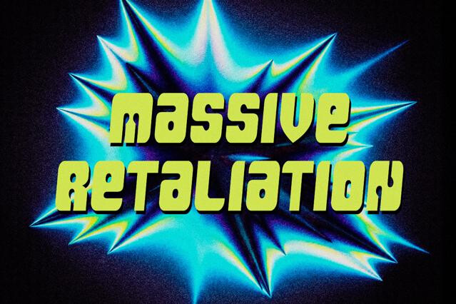 Massive Retaliation Font