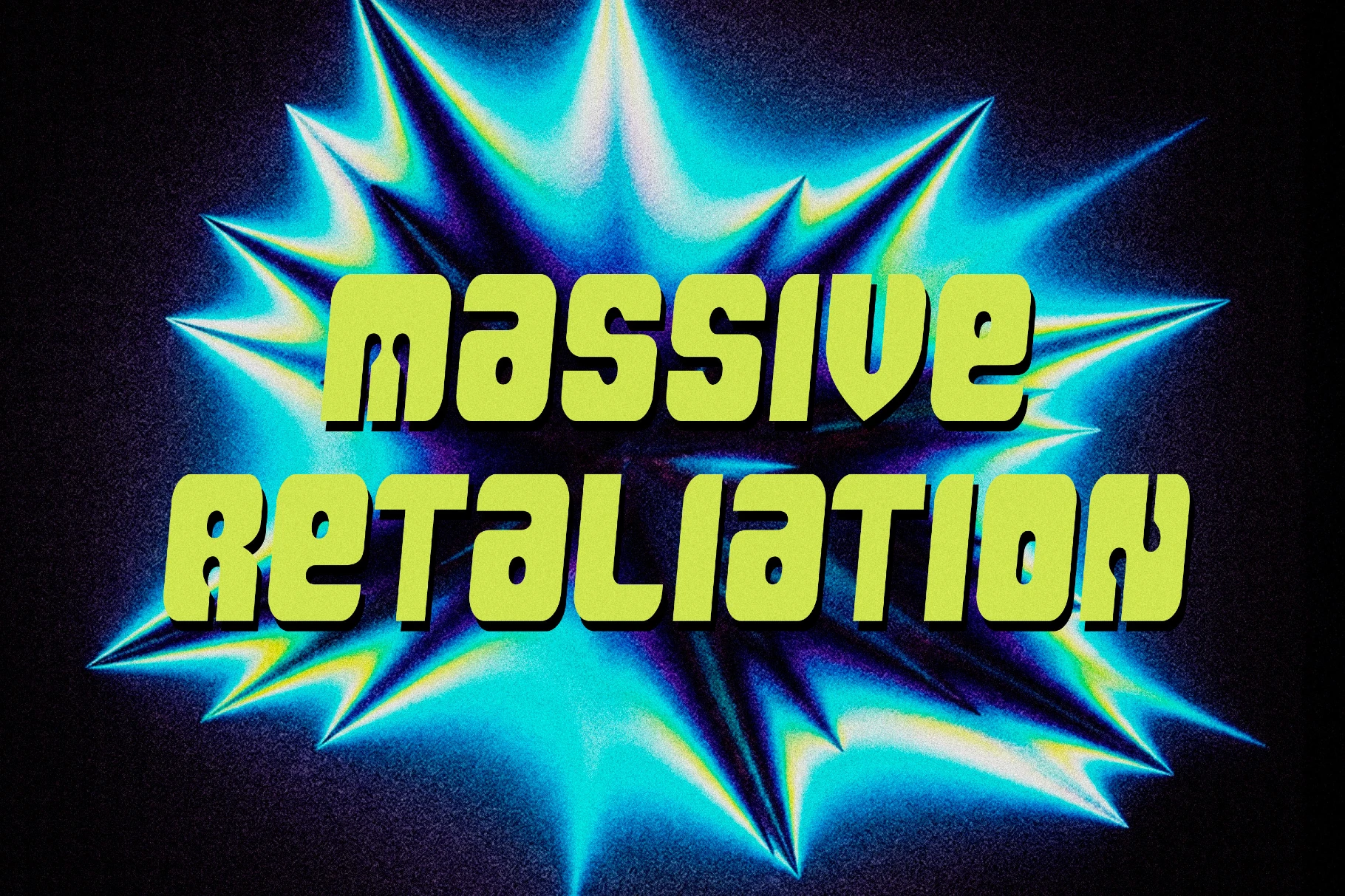 Massive Retaliation Font