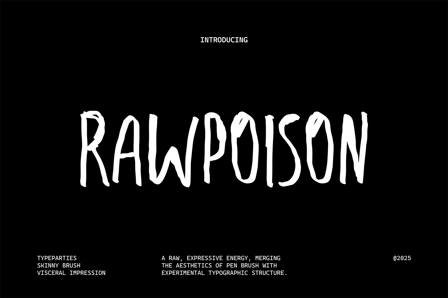 Raw Poison Font