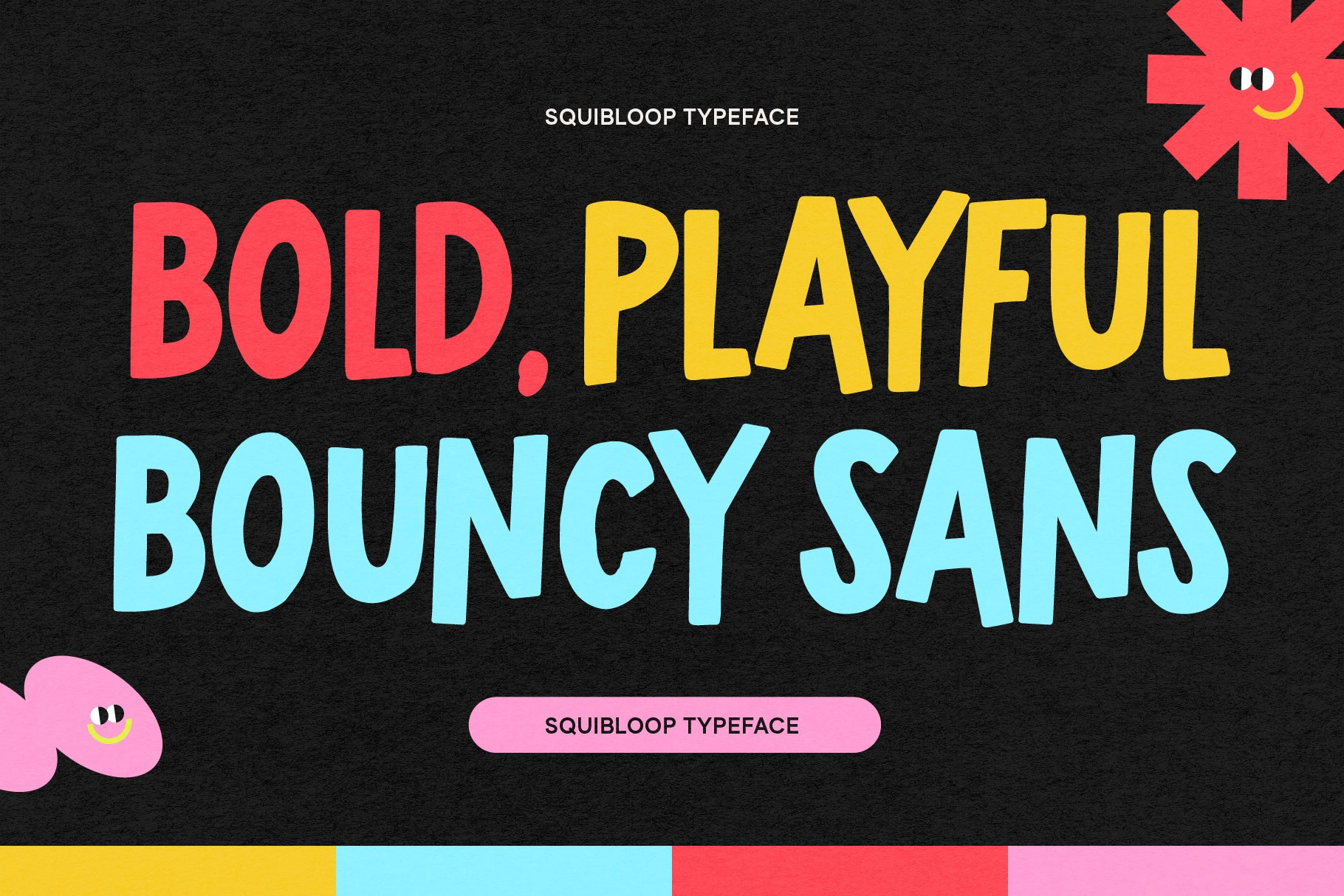Squibloop Bouncy Sans Serif Font