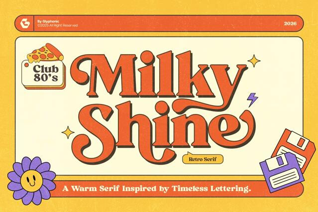 GC Milky Shine – 80’s Club Retro Serif