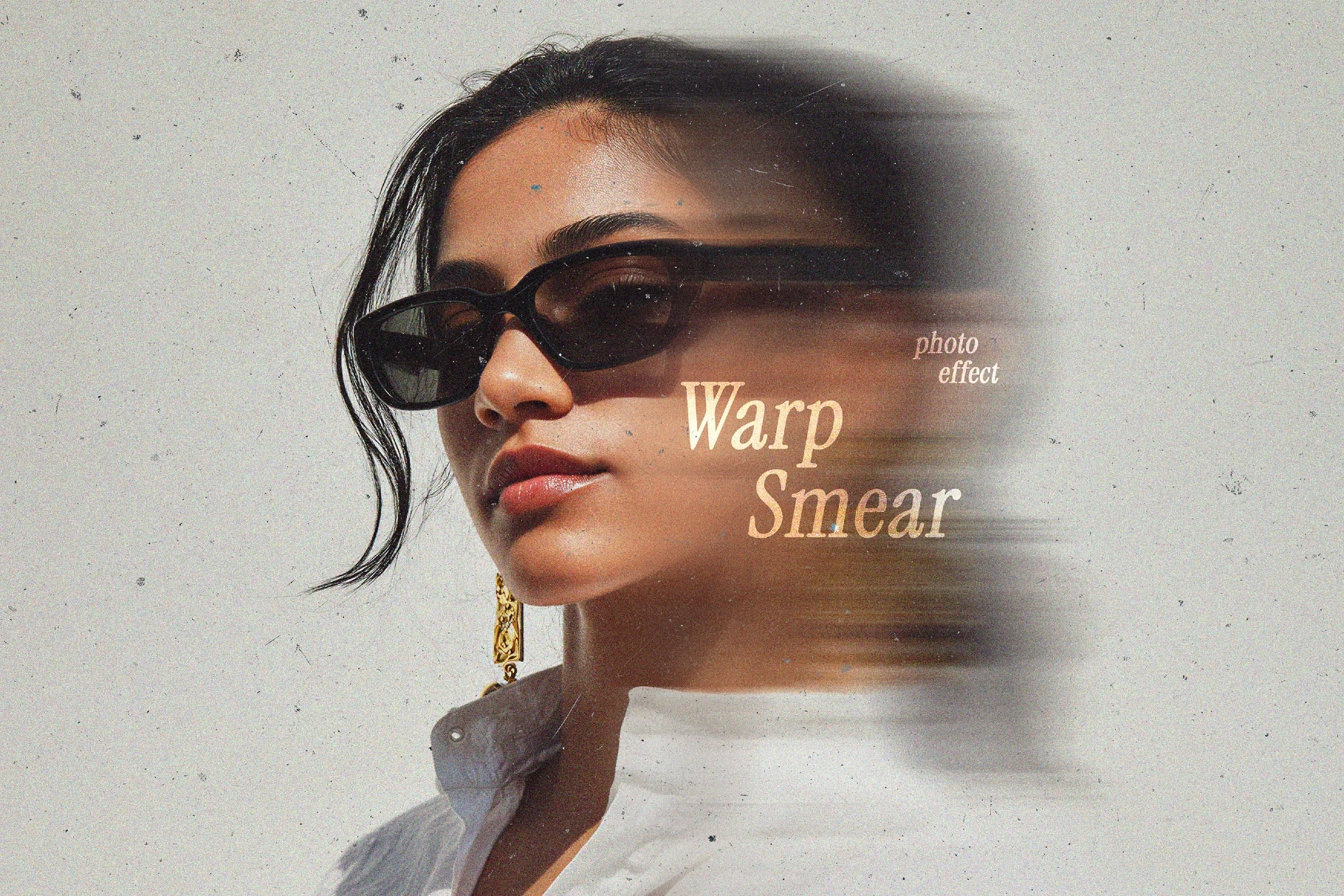 Warp Smear Effect