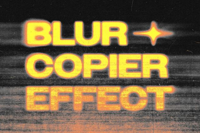 Blur Copier Text Effect