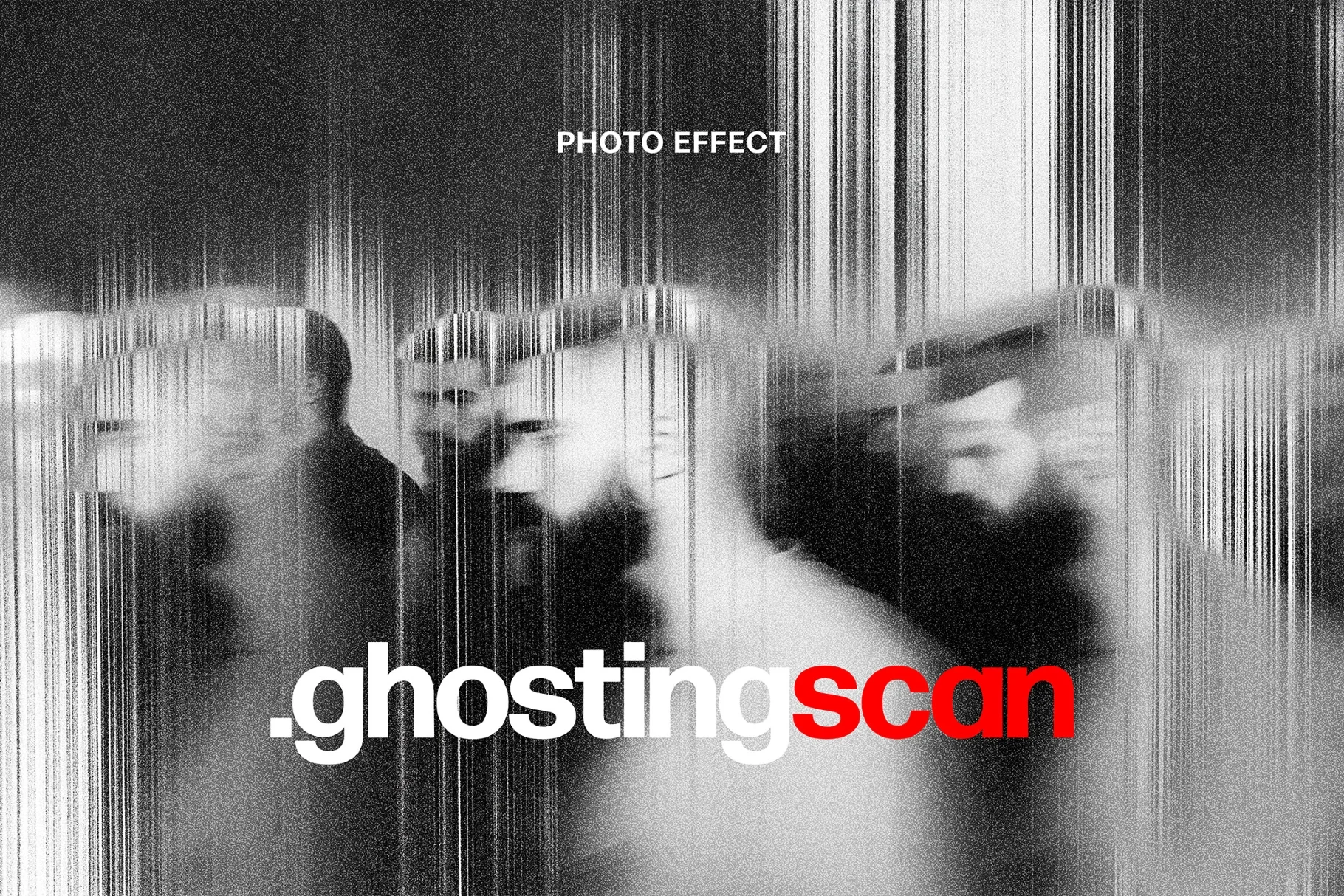 Ghosting Scan Photo Effect