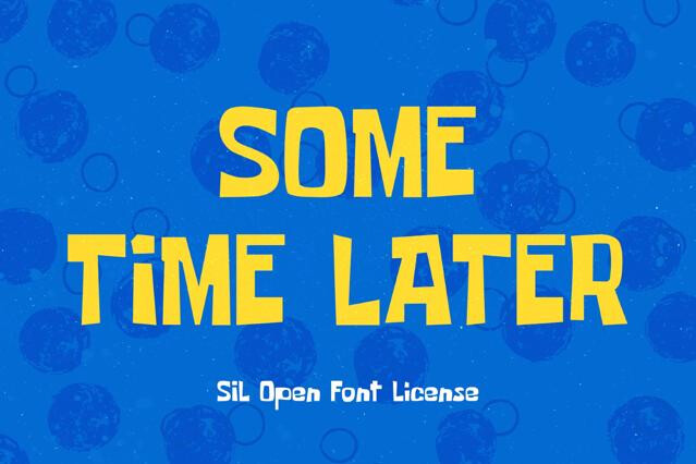 Some Time Later Font
