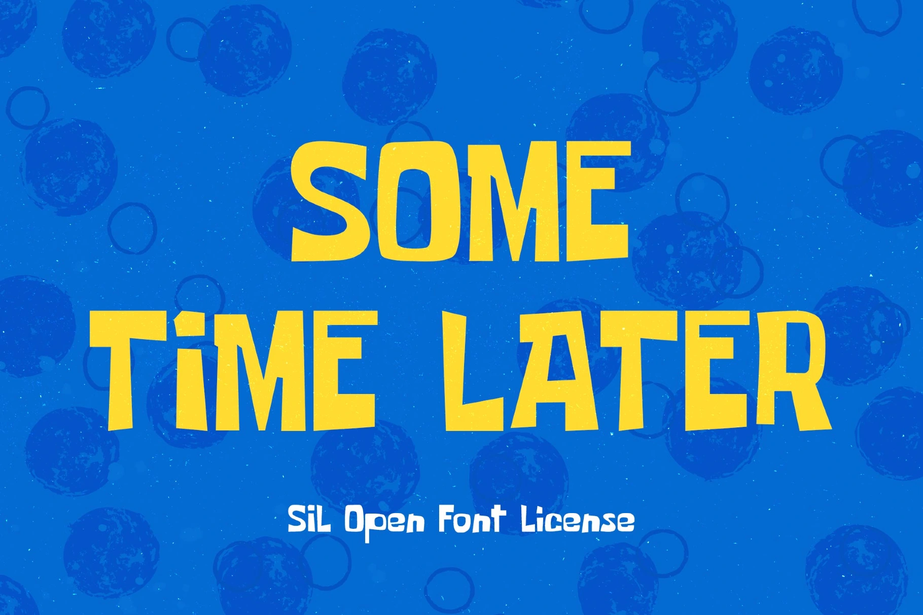 Some Time Later Font