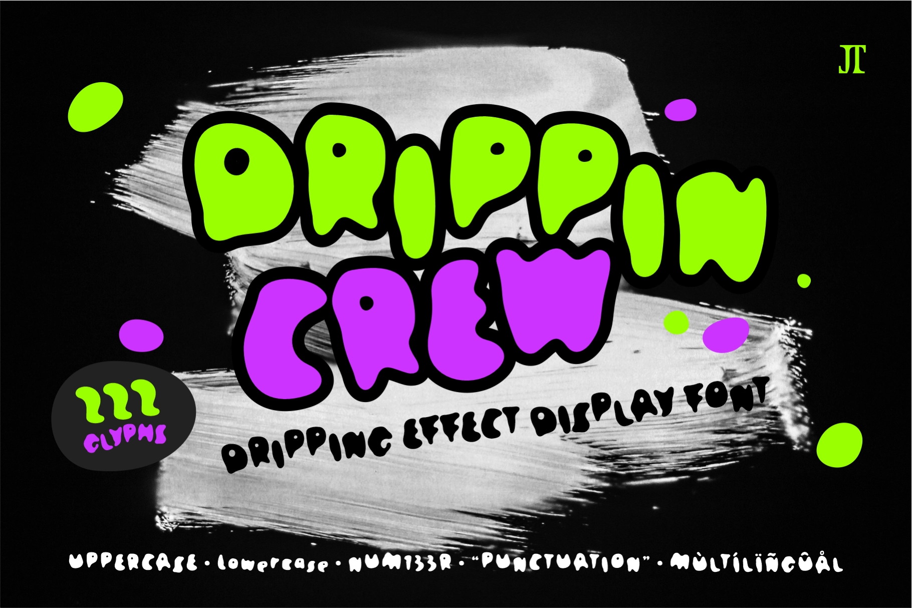 Drippin Crew - Dripping Display Font