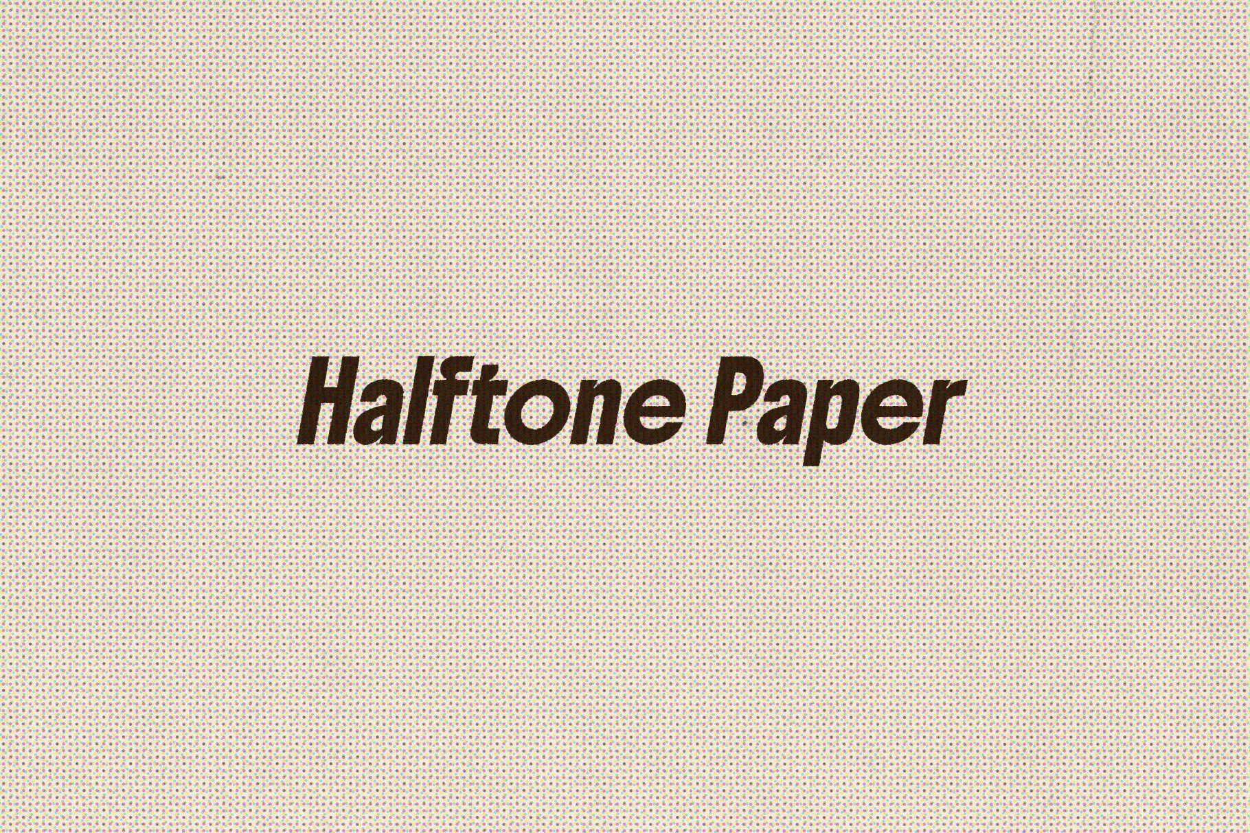 Halftone Paper Textures
