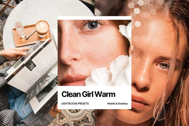 Clean Girl Warm Lightroom Presets