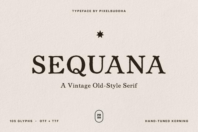 Sequana - A Vintage Old-Style Serif