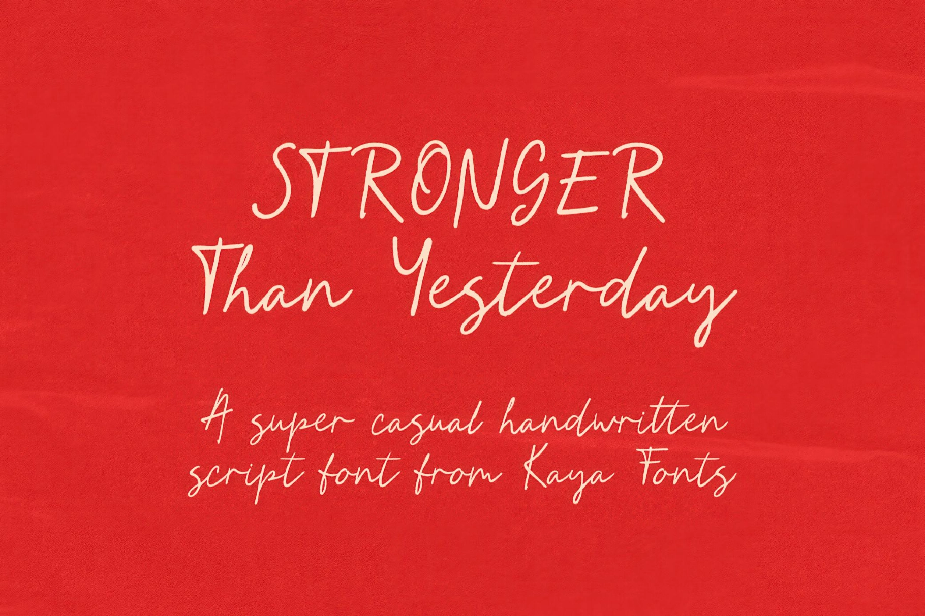 Stronger Than Yesterday - Pencil Script Font