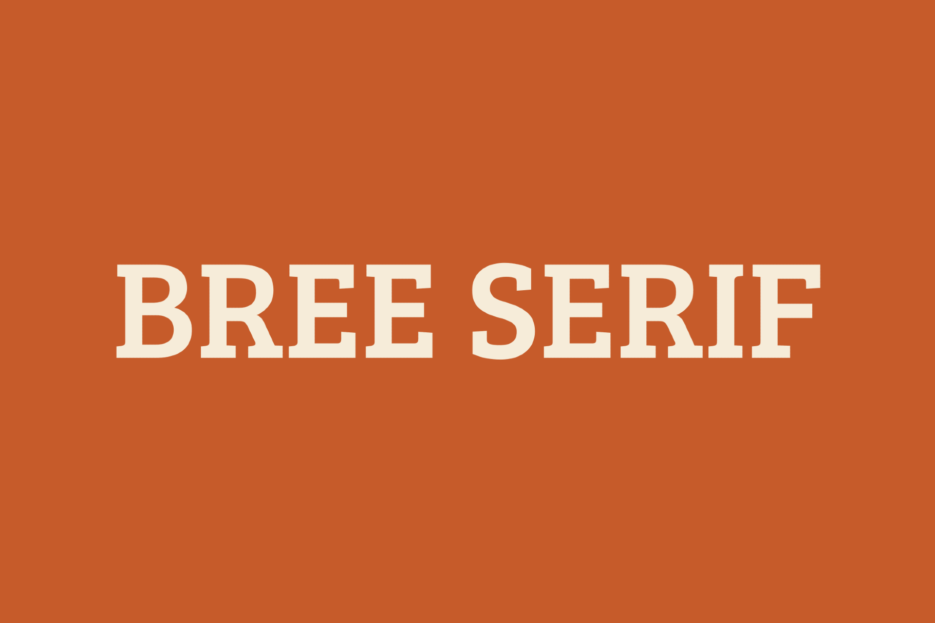 Bree Serif / Free Slab Font
