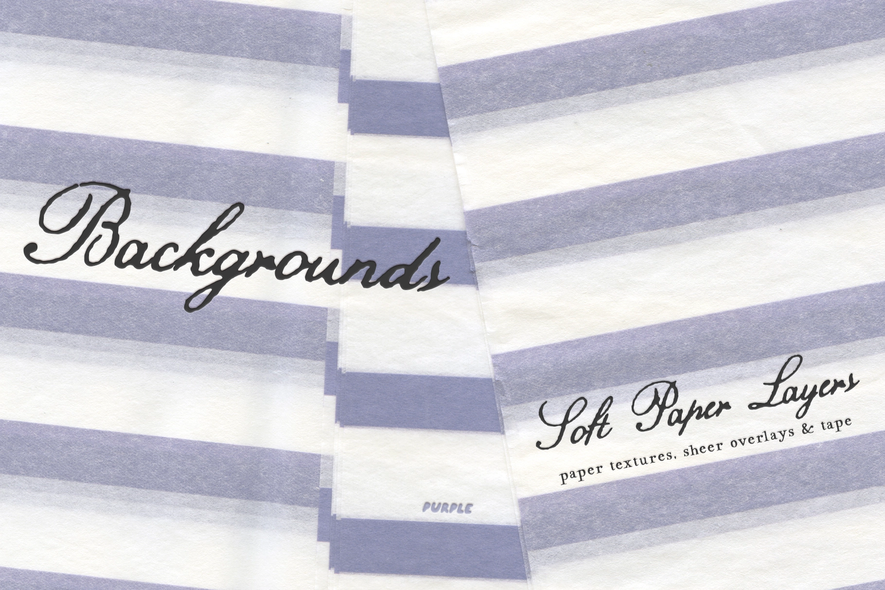 Soft Paper Layers: Textures & Tape