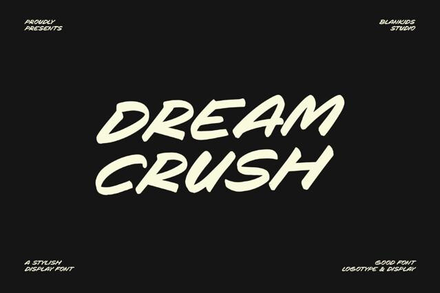 Dream Crush – Bold Urban Brush Display Font