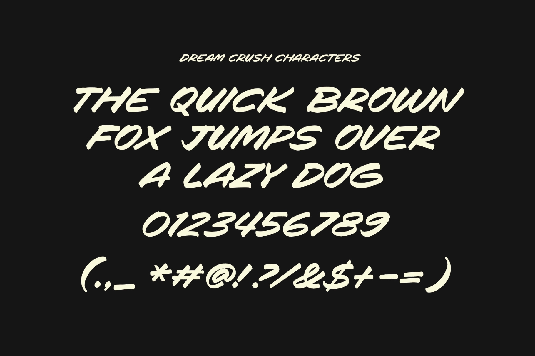 Dream Crush – Bold Urban Brush Display Font
