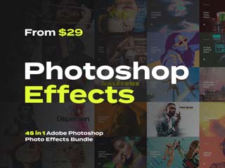 45 Photoshop Effects Bundle by Pixelbuddha
