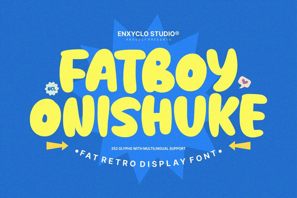 NCL Fatboy Onishuke — Fat Retro Font