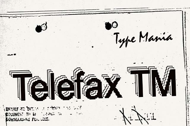 Download Telefax TM — Eroded Fax Typeface