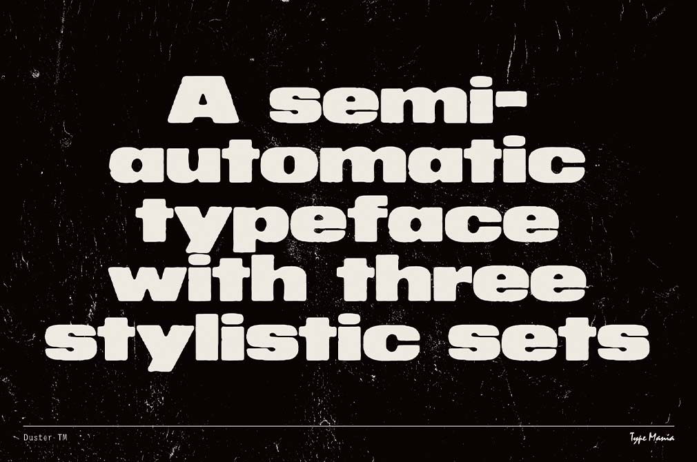 Duster TM | Heavy Distressed Type