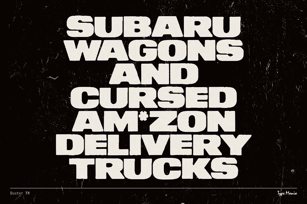 Duster TM | Heavy Distressed Type