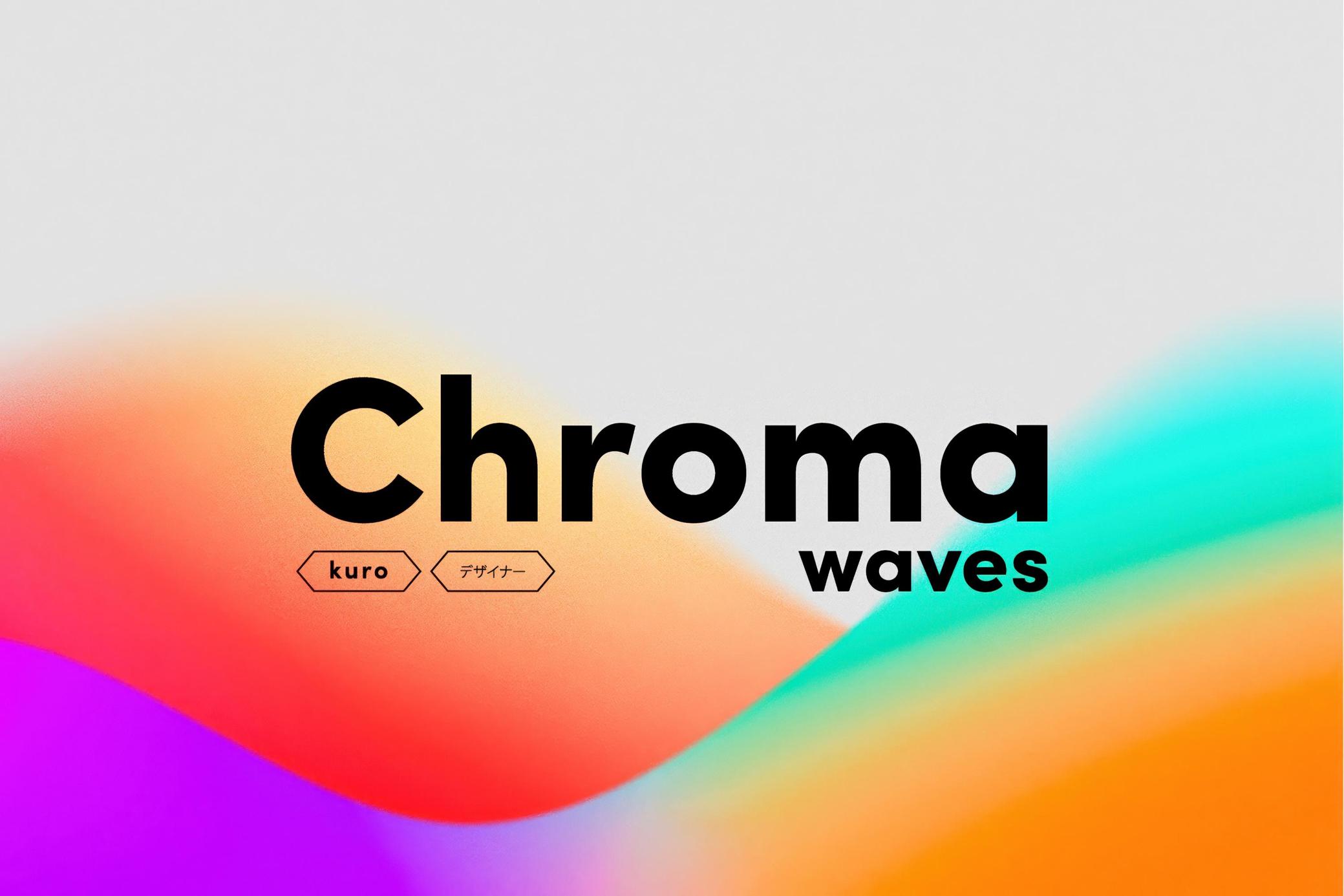 CHROMA Grainy Gradient Waves