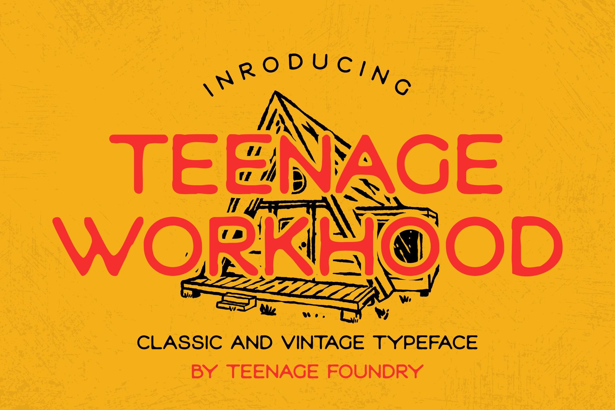 Teenage Workhood Typeface