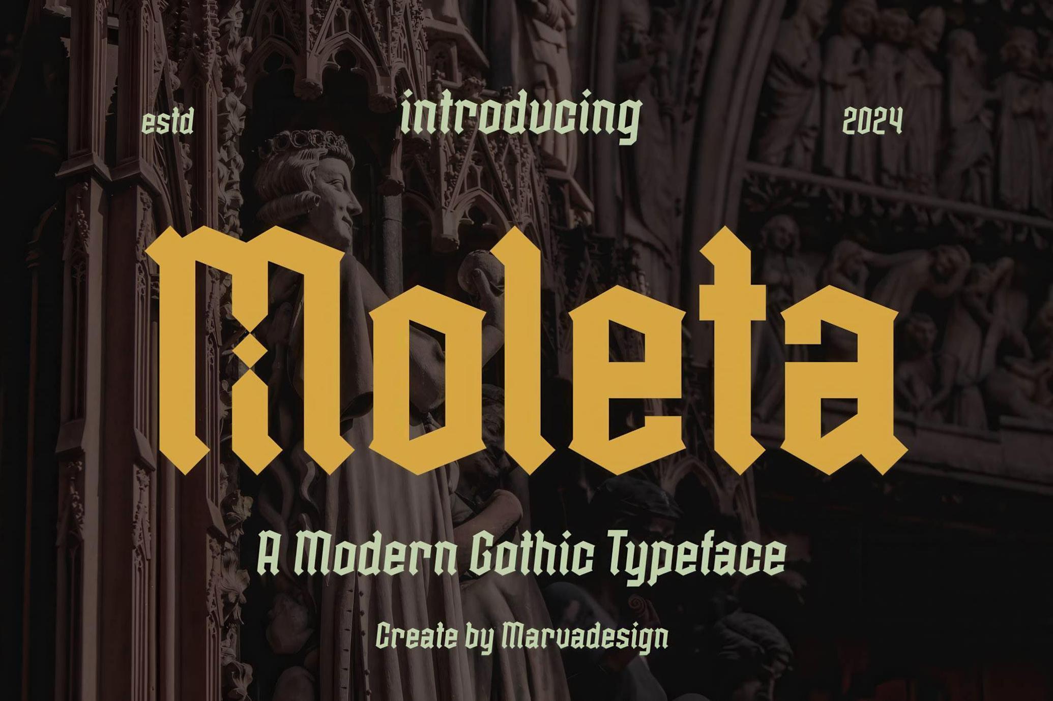 Moleta — Modern Gothic Typeface