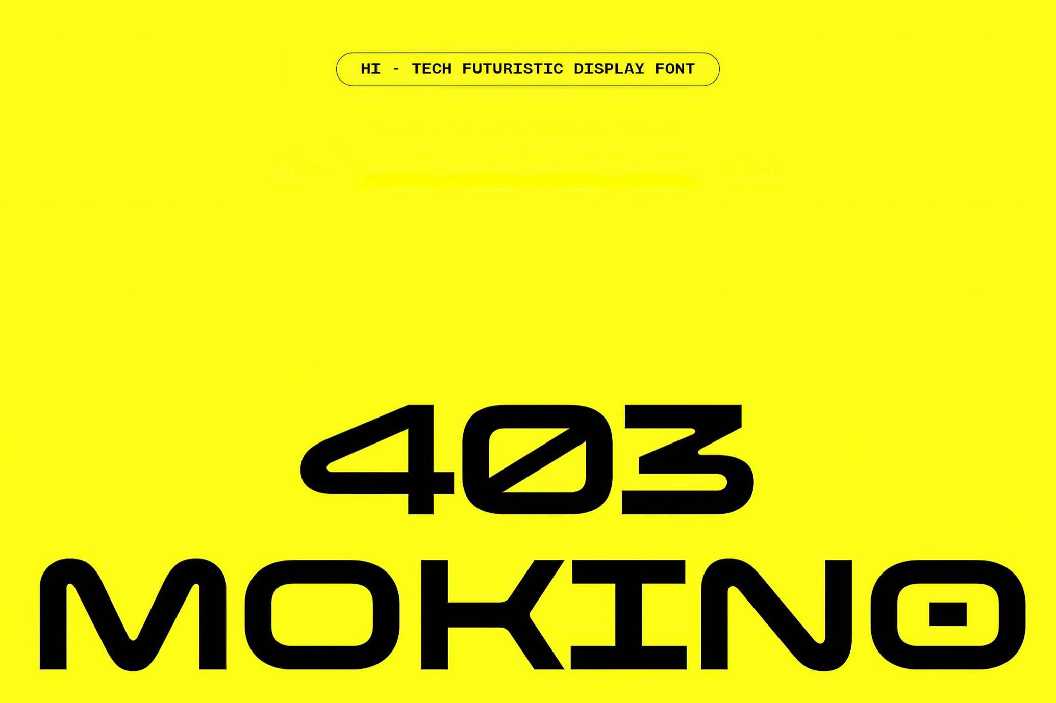 403 Mokino — Hi-Tech Futuristic Display Font