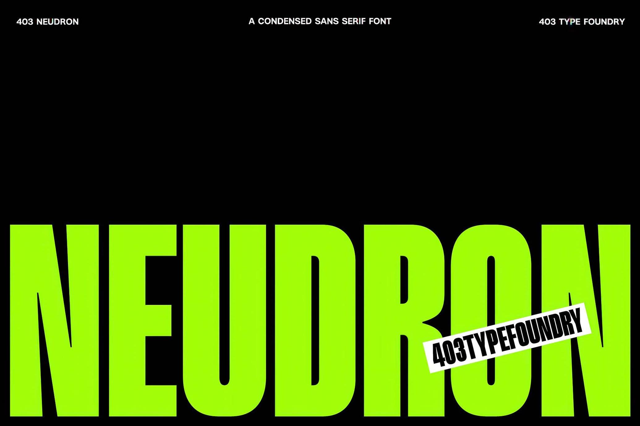 403 Neudron — Condensed Sans Serif Font