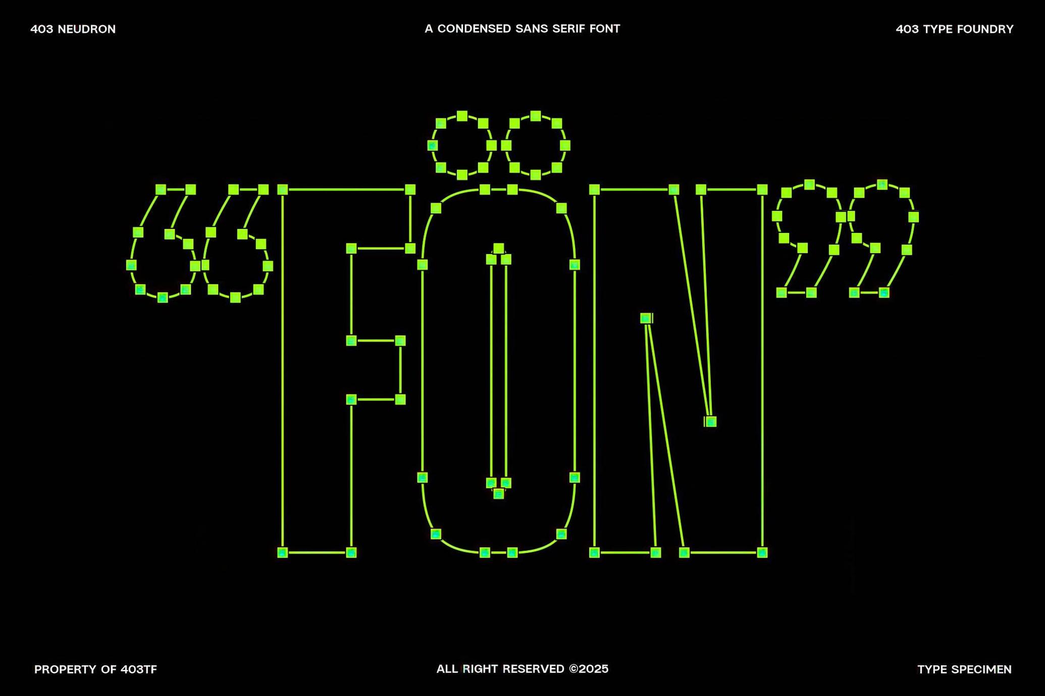 403 Neudron — Condensed Sans Serif Font