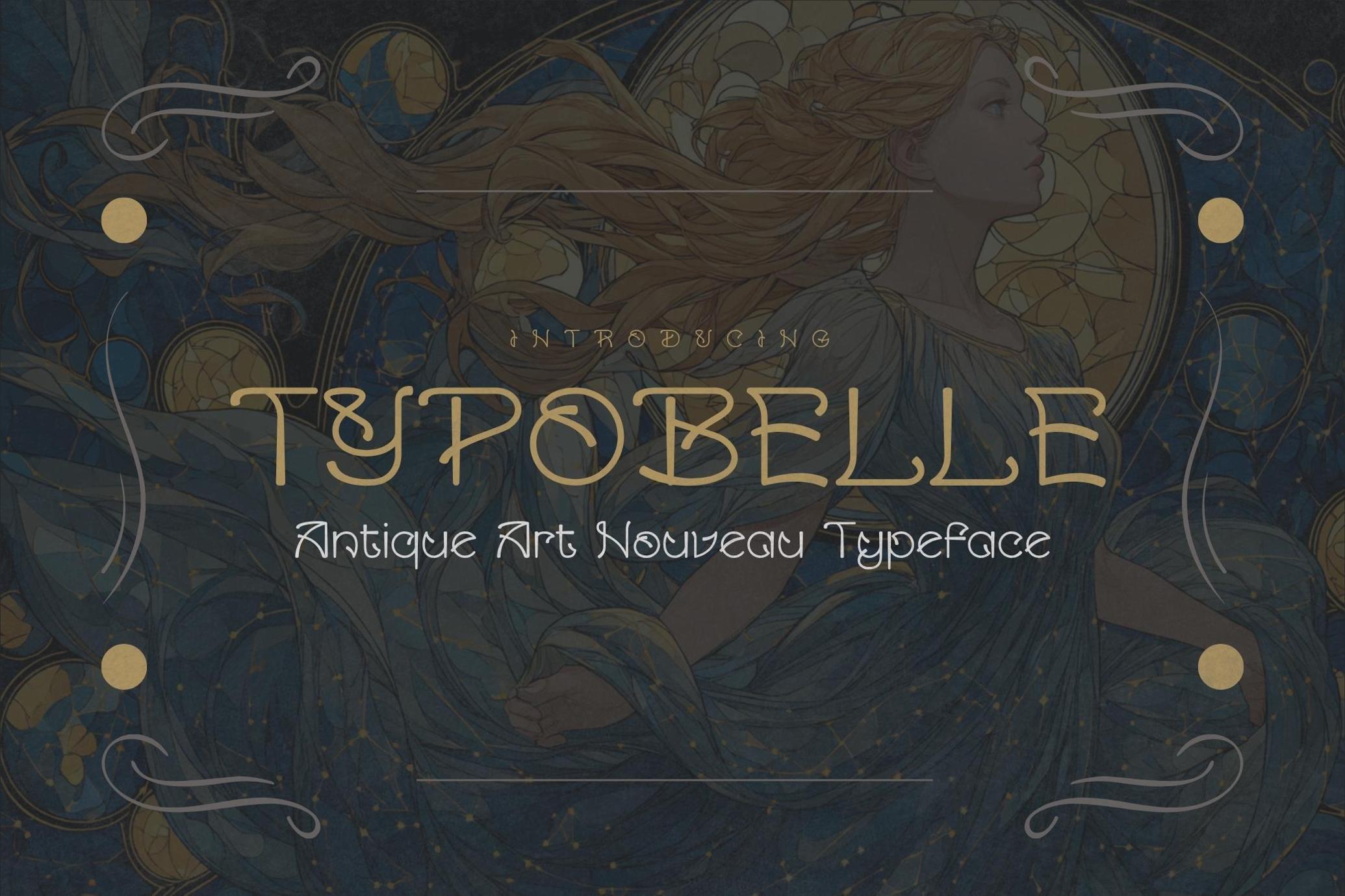 Typobelle - Antique Art Nouveau Typeface