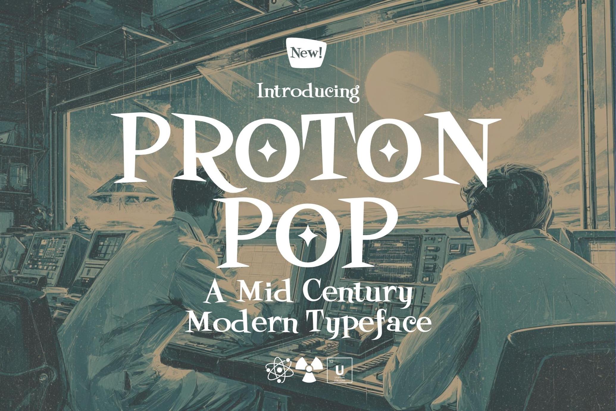 Proton Pop - Mid Century Modern Font