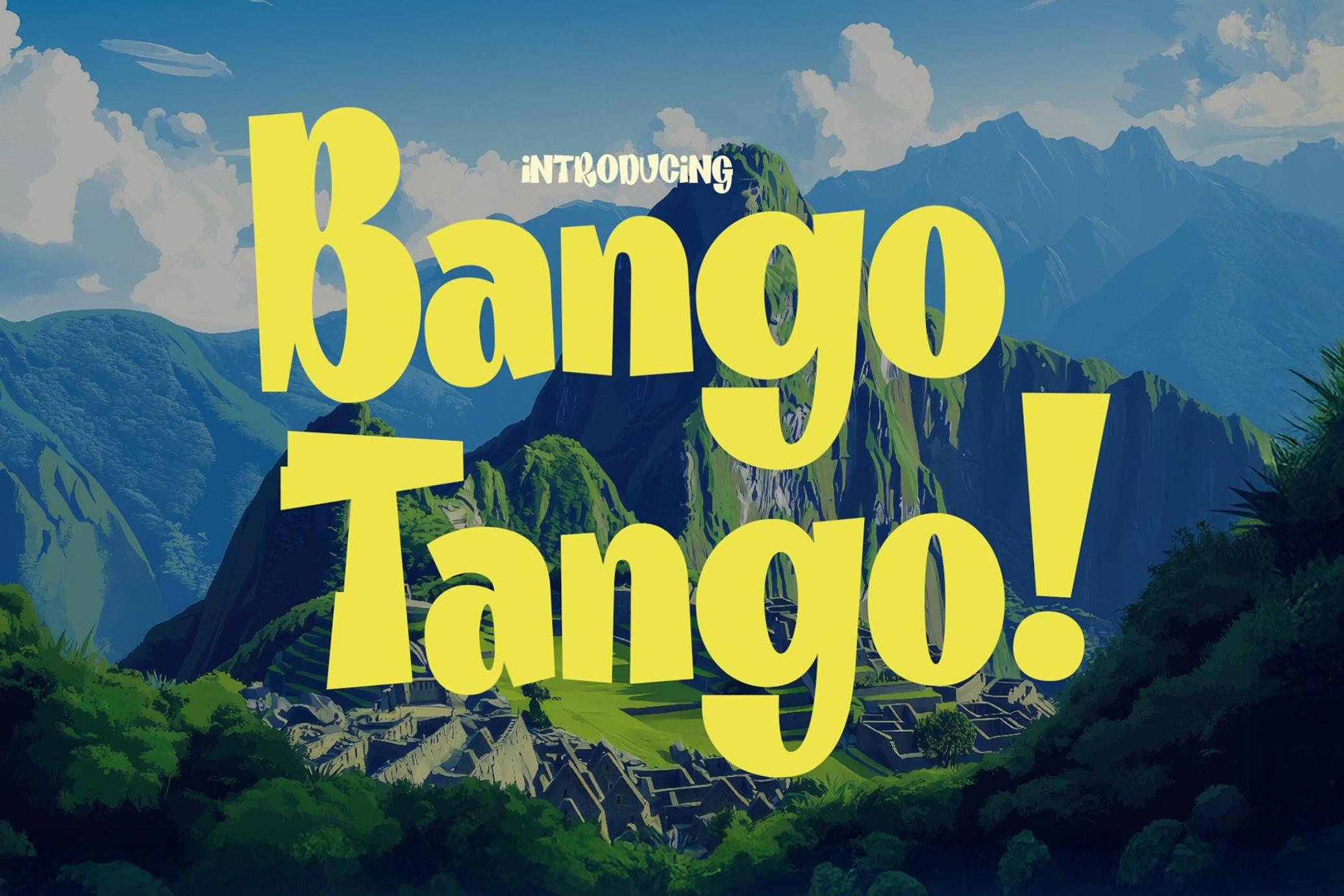 Bango Tango - Fun Playful Typeface
