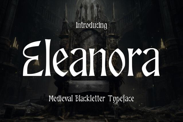 Eleanora - Medieval Blackletter Font