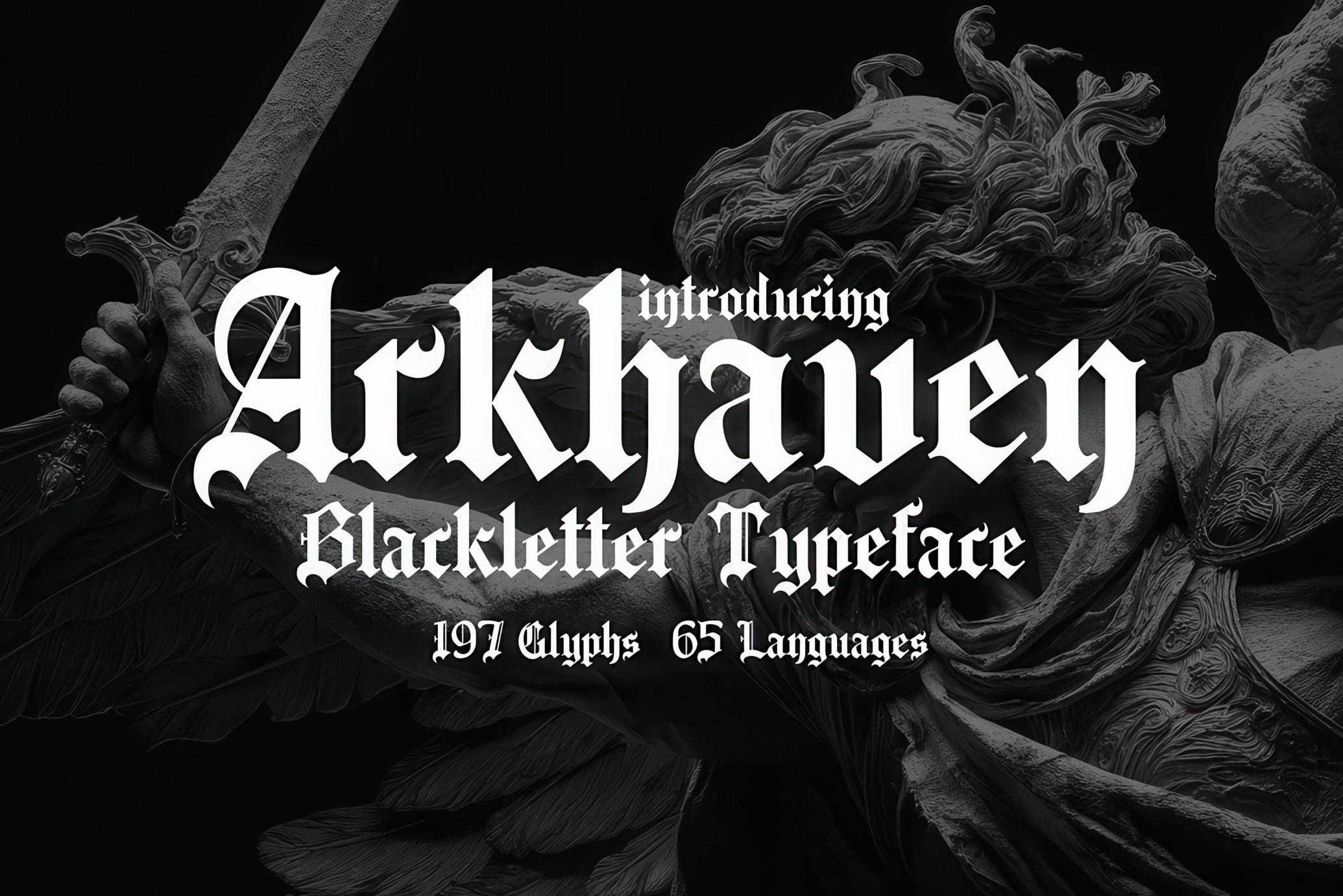 Arkhaven - Gothic Blackletter Typeface