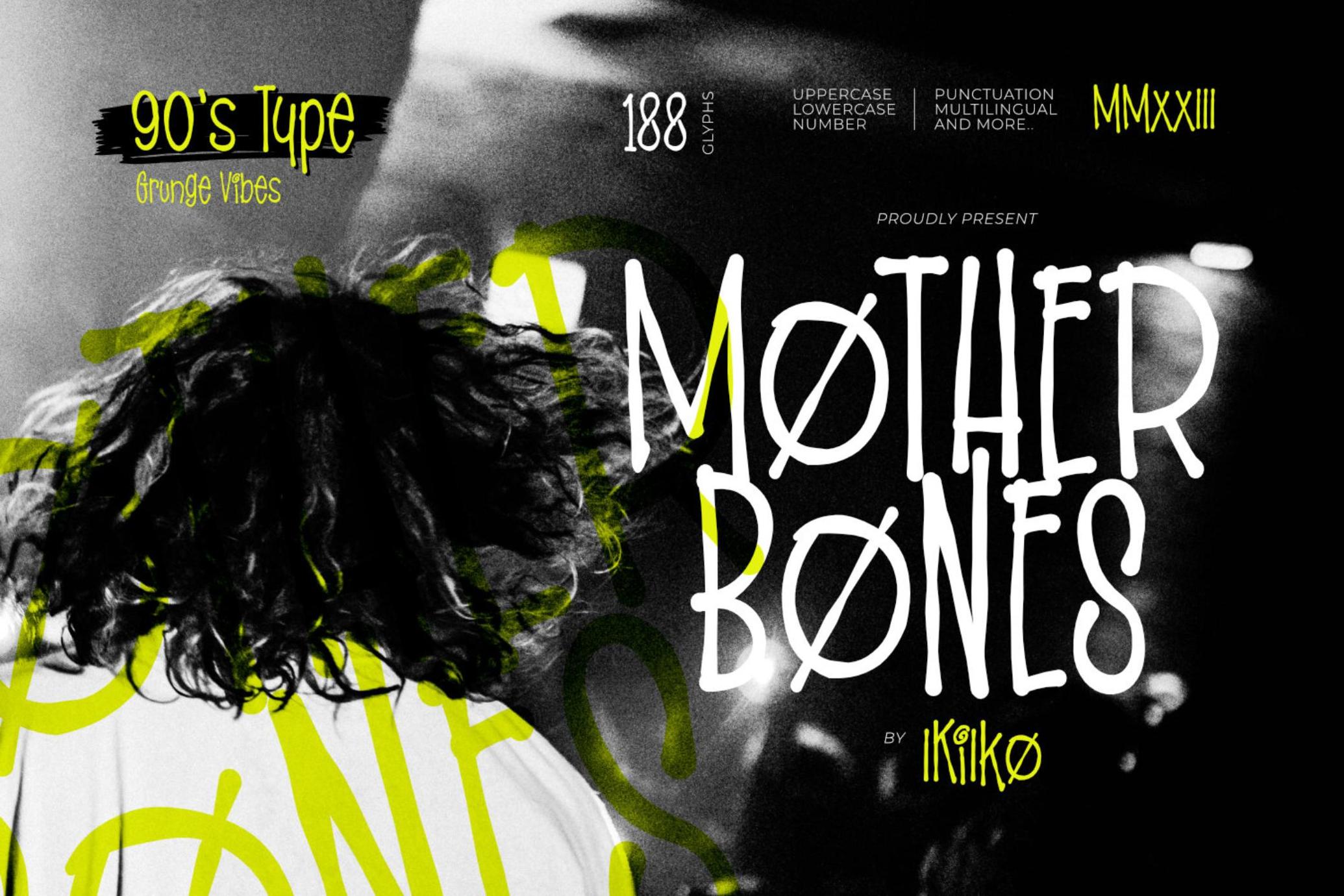 Mother Bones - 90s Font Grunge