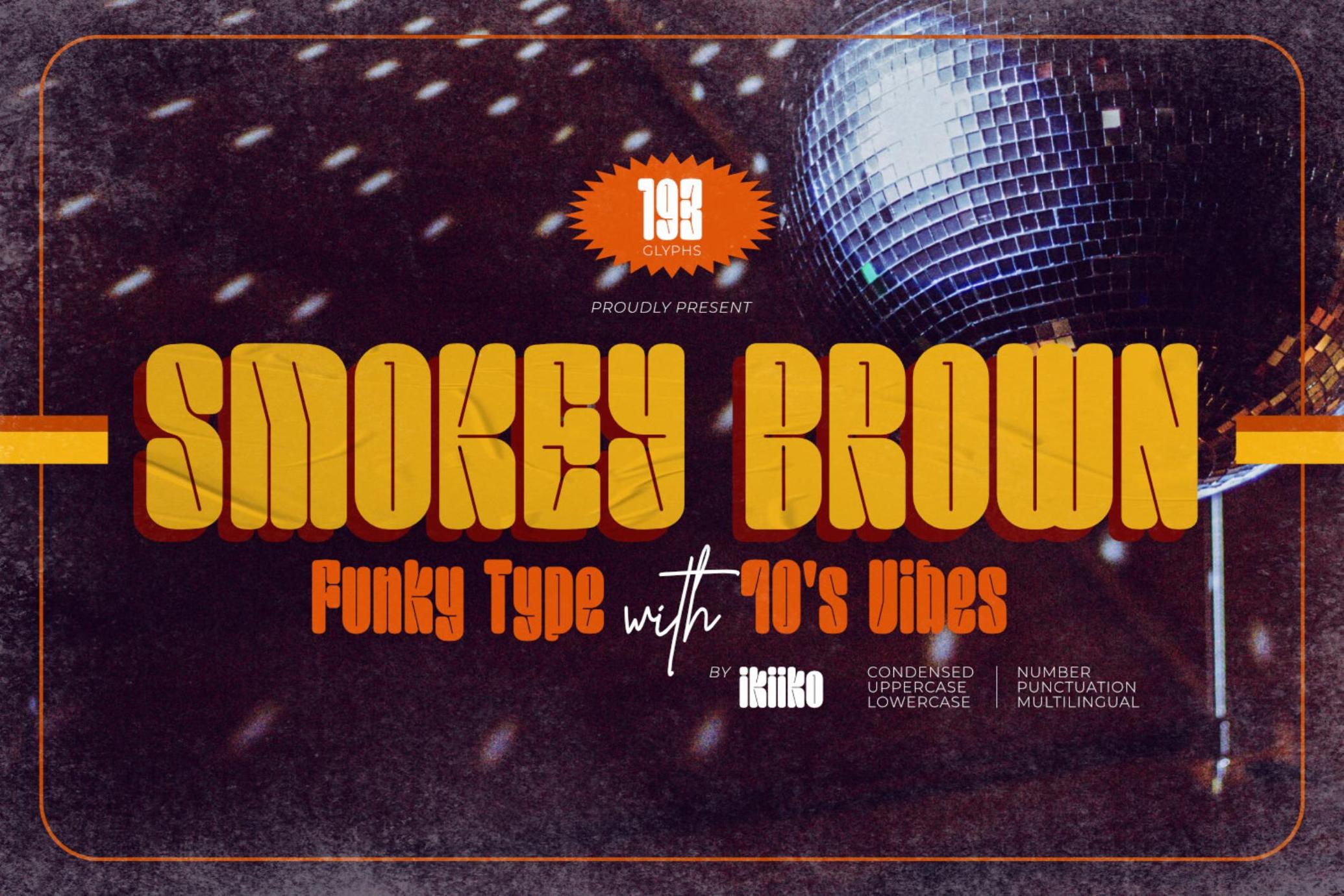 Smokey Brown - Funky Font